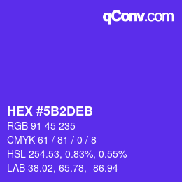 カラーコード: HEX #5B2DEB | qconv.com