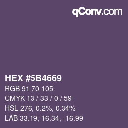 カラーコード: HEX #5B4669 | qconv.com