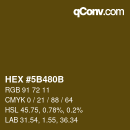 Farbcode: HEX #5B480B | qconv.com