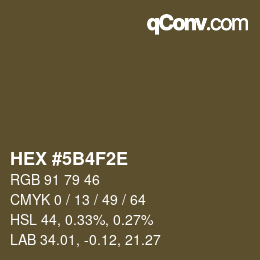 Color code: HEX #5B4F2E | qconv.com