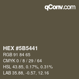 颜色代码: HEX #5B5441 | qconv.com