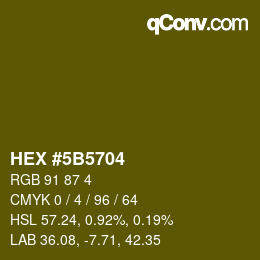 カラーコード: HEX #5B5704 | qconv.com