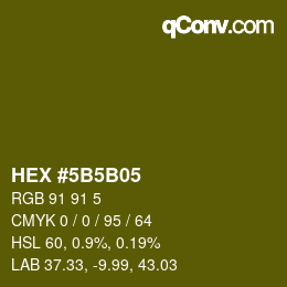 Color code: HEX #5B5B05 | qconv.com