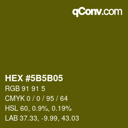 Color code: HEX #5B5B05 | qconv.com