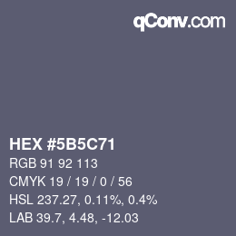 Color code: HEX #5B5C71 | qconv.com