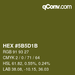 Color code: HEX #5B5D1B | qconv.com