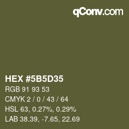 カラーコード: HEX #5B5D35 | qconv.com