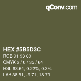 Color code: HEX #5B5D3C | qconv.com