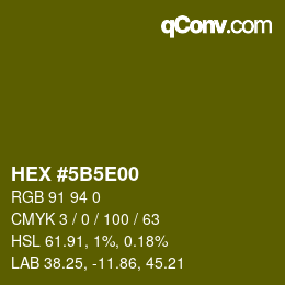 Color code: HEX #5B5E00 | qconv.com