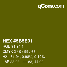カラーコード: HEX #5B5E01 | qconv.com