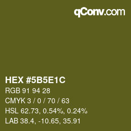 Color code: HEX #5B5E1C | qconv.com