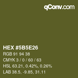 カラーコード: HEX #5B5E26 | qconv.com