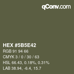 Color code: HEX #5B5E42 | qconv.com