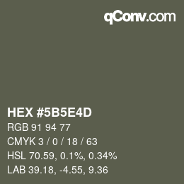 Farbcode: HEX #5B5E4D | qconv.com
