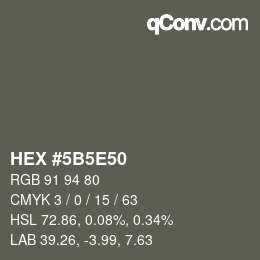 Color code: HEX #5B5E50 | qconv.com