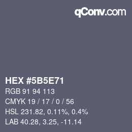 Color code: HEX #5B5E71 | qconv.com
