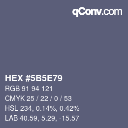 カラーコード: HEX #5B5E79 | qconv.com