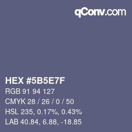Farbcode: HEX #5B5E7F | qconv.com