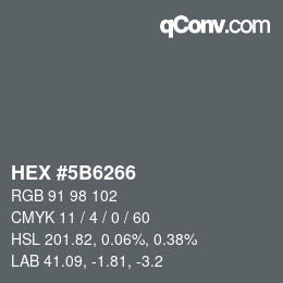 Color code: HEX #5B6266 | qconv.com