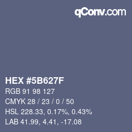 カラーコード: HEX #5B627F | qconv.com