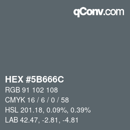 Color code: HEX #5B666C | qconv.com