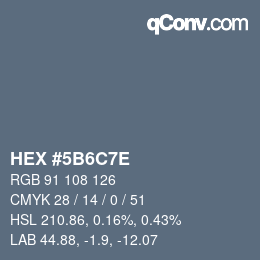 Color code: HEX #5B6C7E | qconv.com