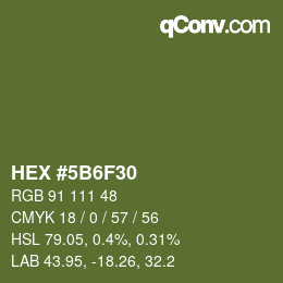 カラーコード: HEX #5B6F30 | qconv.com