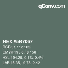 Color code: HEX #5B7067 | qconv.com