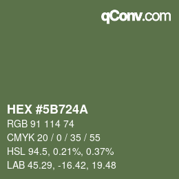 カラーコード: HEX #5B724A | qconv.com