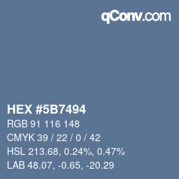 カラーコード: HEX #5B7494 | qconv.com