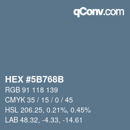Color code: HEX #5B768B | qconv.com