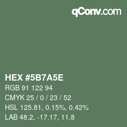 Color code: HEX #5B7A5E | qconv.com
