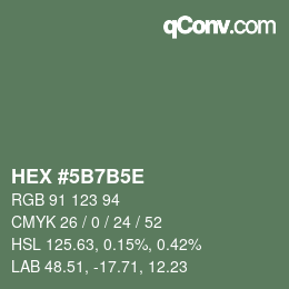 Color code: HEX #5B7B5E | qconv.com