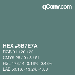 Color code: HEX #5B7E7A | qconv.com