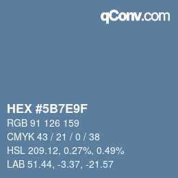 Color code: HEX #5B7E9F | qconv.com