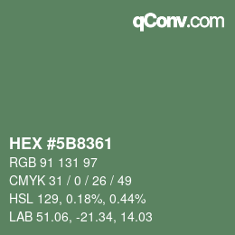 Color code: HEX #5B8361 | qconv.com