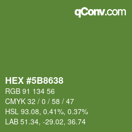 カラーコード: HEX #5B8638 | qconv.com