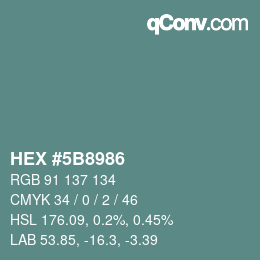 Código de color: HEX #5B8986 | qconv.com