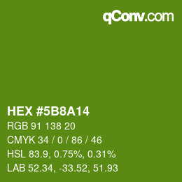 Color code: HEX #5B8A14 | qconv.com