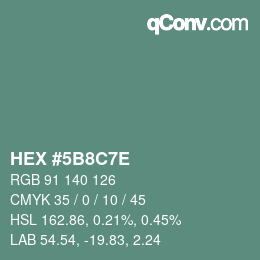 Color code: HEX #5B8C7E | qconv.com