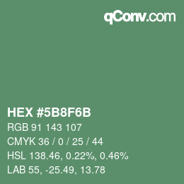 カラーコード: HEX #5B8F6B | qconv.com