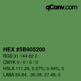Farbcode: HEX #5B905200 | qconv.com