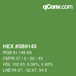Color code: HEX #5B9145 | qconv.com