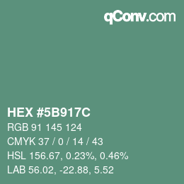 カラーコード: HEX #5B917C | qconv.com