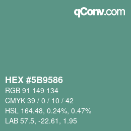 颜色代码: HEX #5B9586 | qconv.com