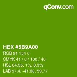 Color code: HEX #5B9A00 | qconv.com