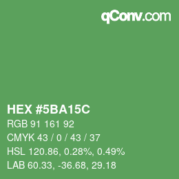 Color code: HEX #5BA15C | qconv.com