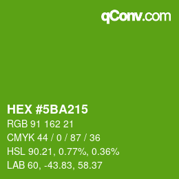 Farbcode: HEX #5BA215 | qconv.com