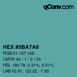 カラーコード: HEX #5BA7A8 | qconv.com