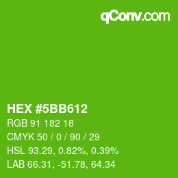 カラーコード: HEX #5BB612 | qconv.com